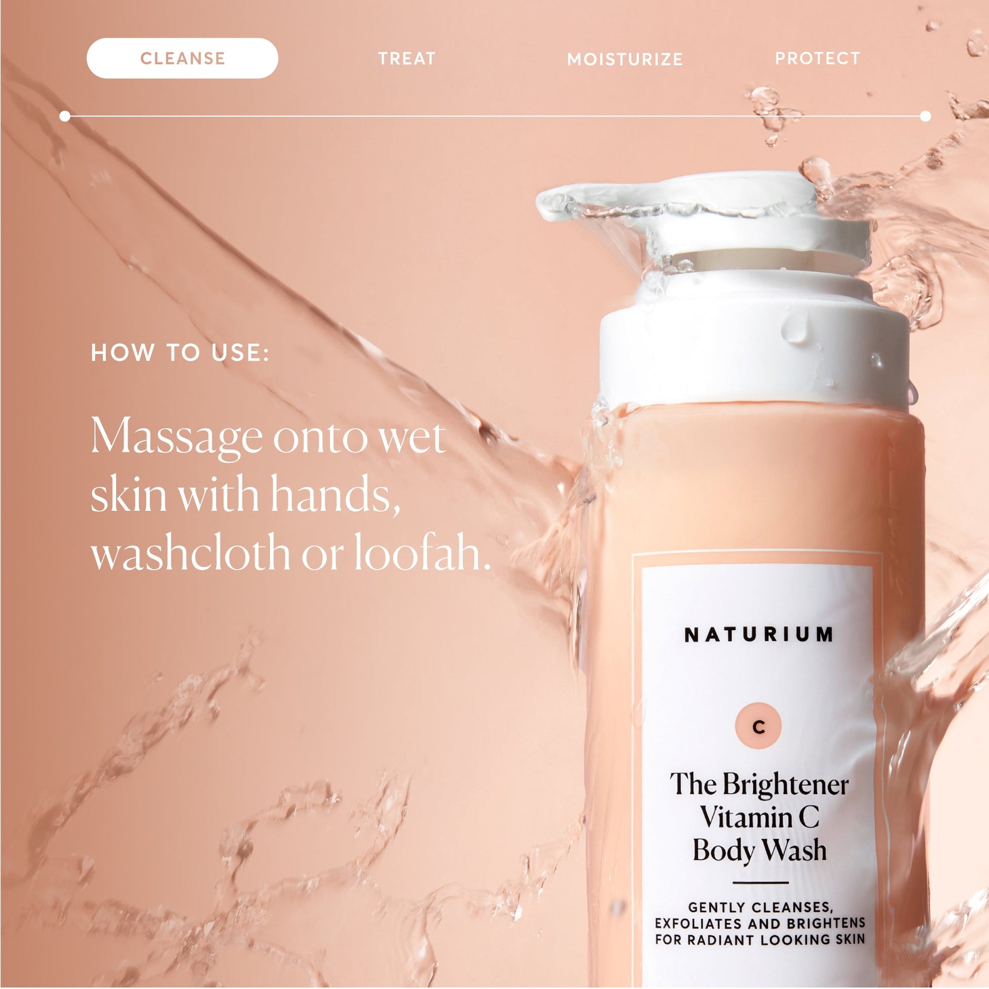 the-brightener-vitamin-c-brightening-body-wash-e0 NATR-40004-Alt-Images-The-Brightener-Vitamin-C-Brightening-Body-Wash-04.jpg